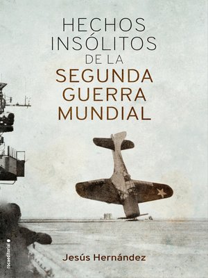 cover image of Hechos insólitos de la II Guerra Mundial